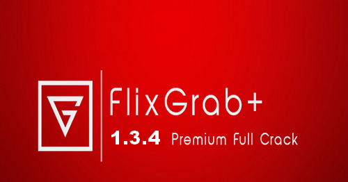 FlixGrab Crack