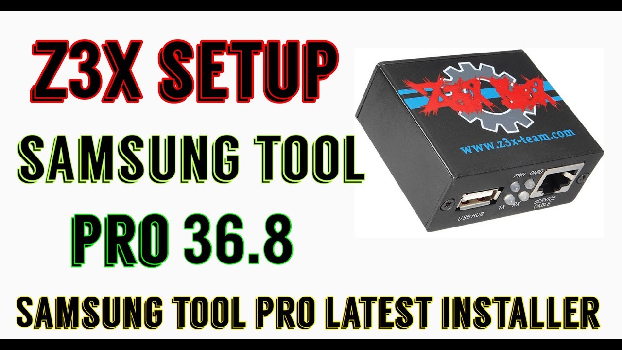 Z3X Samsung Tool crack Without Box