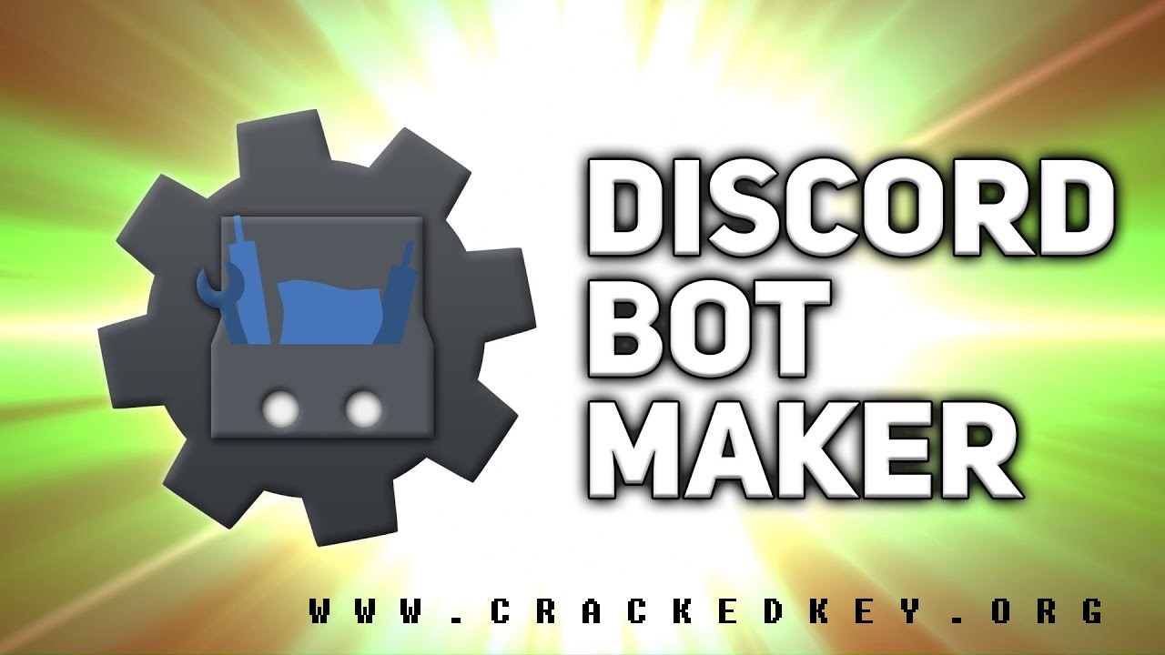 Discord Bot Maker Crack Download