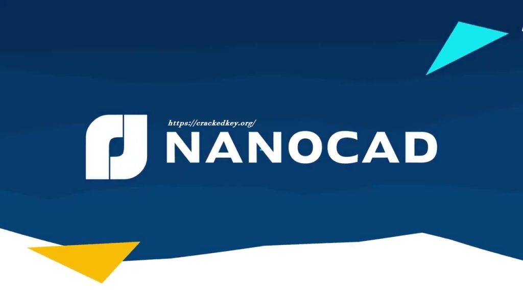 NanoCAD 23 Crack With Keygen Download (Login Credentials)